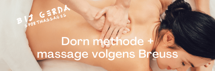 Dorn methode + Massage volgens Breuss